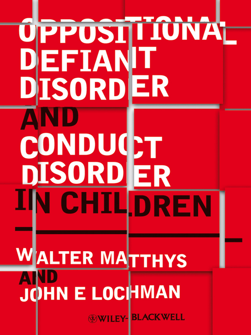 Title details for Oppositional Defiant Disorder and Conduct Disorder in Children by Walter Matthys - Available